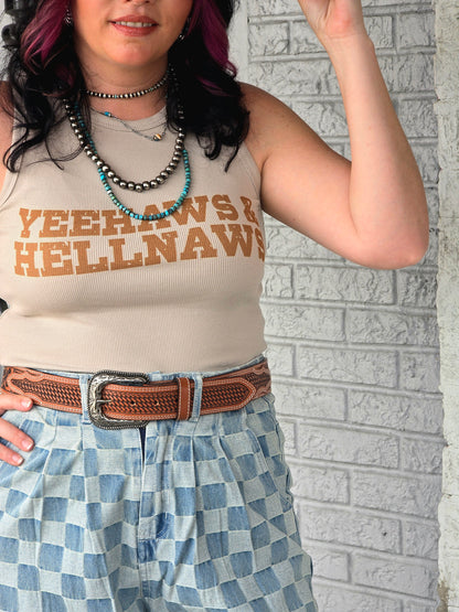 Yeehaws & Hellnaws Tank