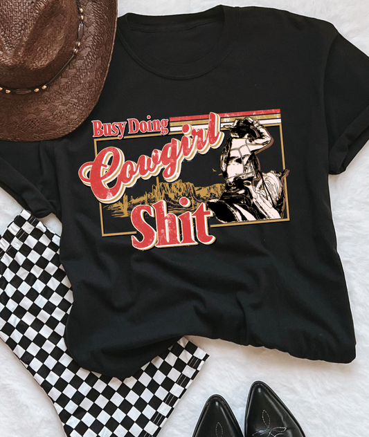 Doin Cowgirl Sh*t Tee